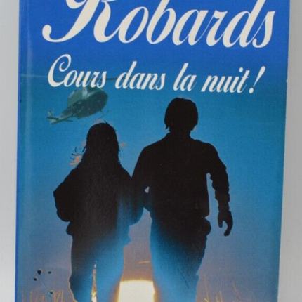 Lauf in die Nacht! - Karen Robards - Buch