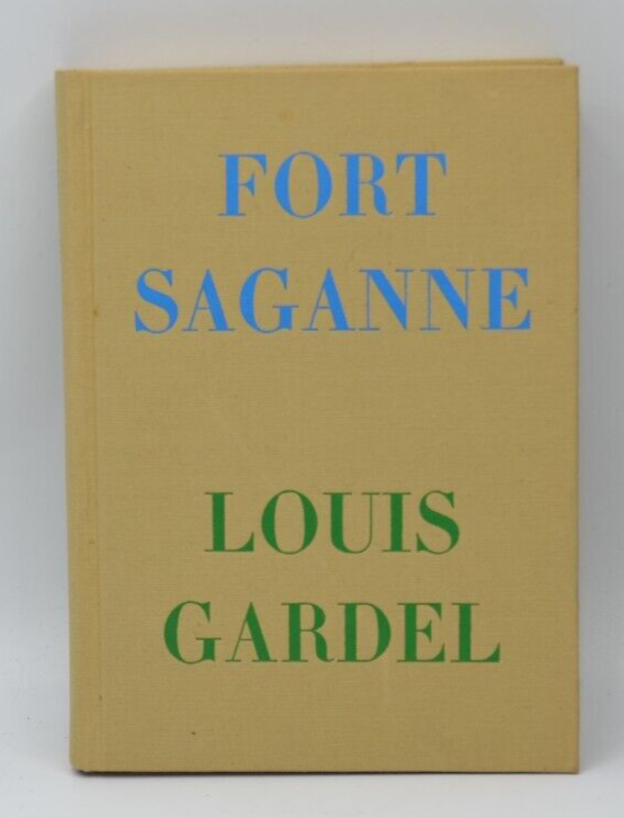 Fort Saganne - Louis Gardel - book