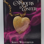 Amours d'enfer - Scott Westerfeld - livre