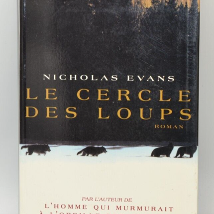 Le cercle des loups - Nicholas Evans - livre