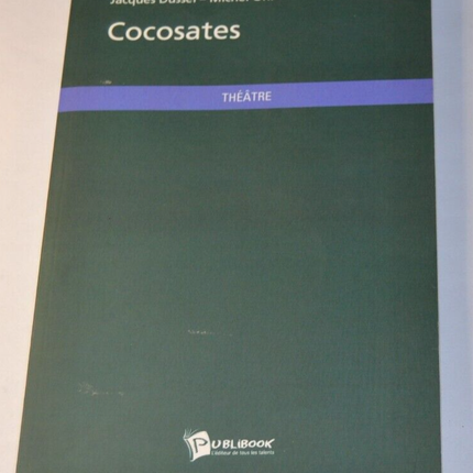 Cocosates - Jacques Dussel - Theater - Buch