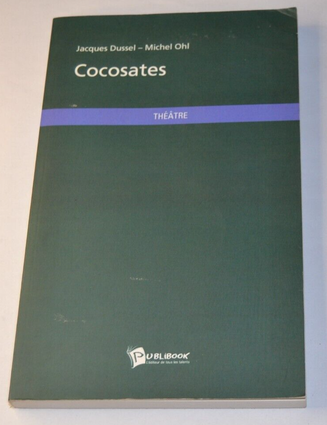 Cocosates - Jacques Dussel - Theater - Buch