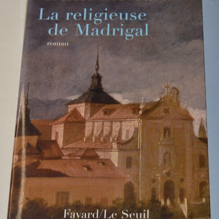 Die Nonne von Madrigal - Michel del Castillo - Buch