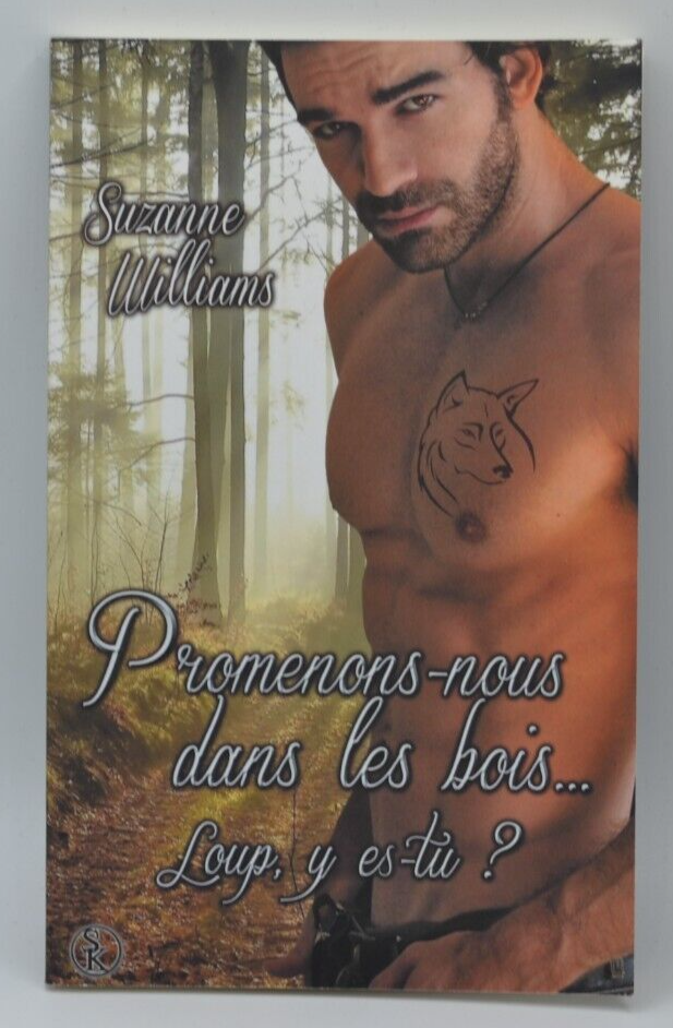 Promenons-nous dans les bois... Loup y es-tu? - Suzanne Williams - livre