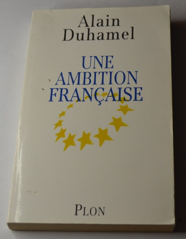 Ein französischer Ehrgeiz - Alain Duhamel - Buch