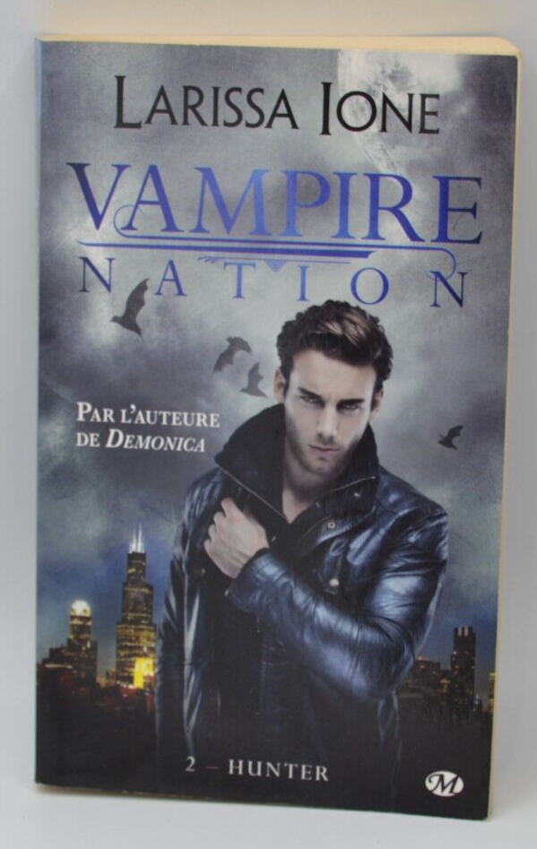 Vampire nation - 2 Hunter - Larissa Ione - livre