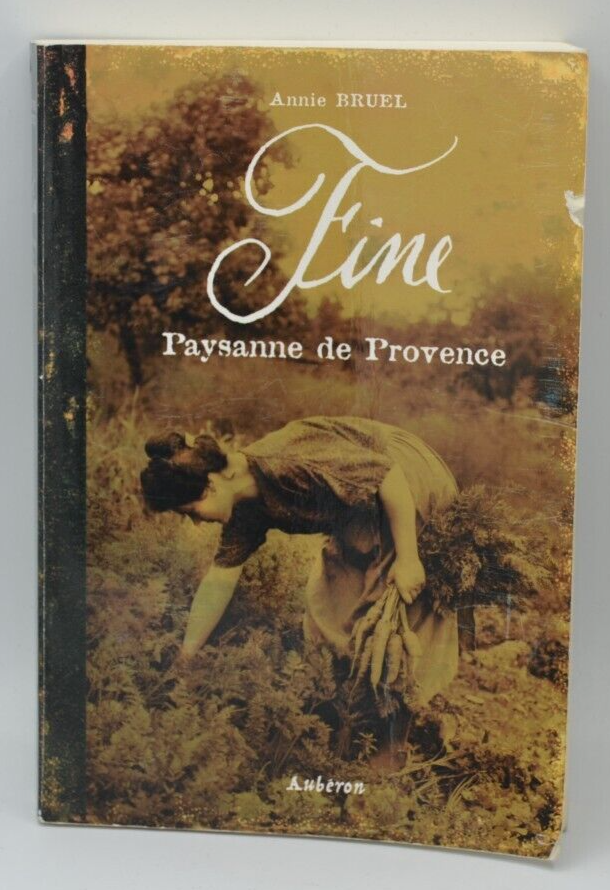 Fine Peasant Woman of Provence - Annie Bruel - book
