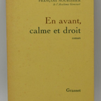 Vorwärts, ruhig und geradeaus - François Nourissier - Buch