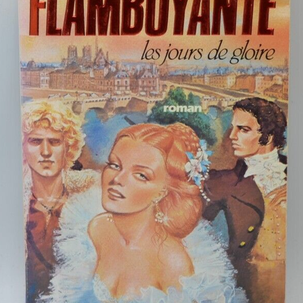 Flamboyante les jours de gloire - Alexandre Faber - livre
