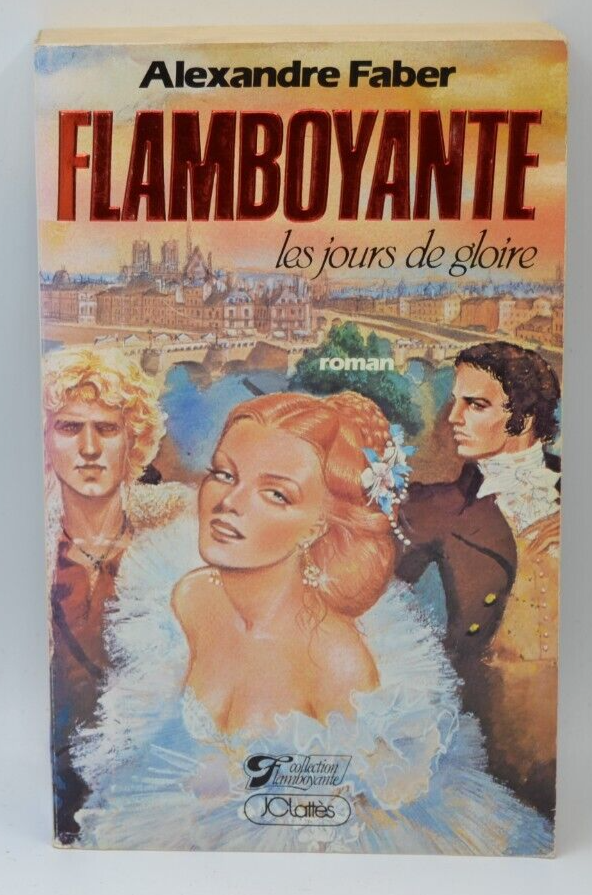 Flamboyant in the glory days - Alexander Faber - book
