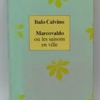 Marcovaldo ou les saisons en ville - Italo Calvino - livre