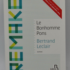 Le bonhomme Pons - Bertrand Leclair - épreuves non corrigées - livre