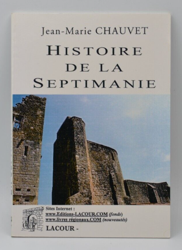 Histoire de la septimanie - Jean-Marie Chauvet - livre