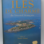 Charming Islands of the French Coast - preface by Florence Arthaud - book