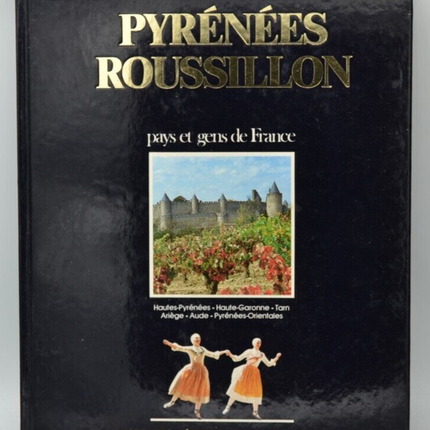 Pyrenäen Roussillon - Länder und Leute Frankreichs - Buch