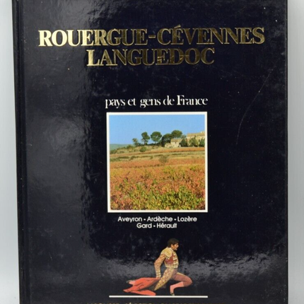 Rouergue - Cévennes Languedoc - Pays et gens de France - livre