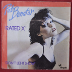 45 rpm vinyl record - rated X Pat Benatar