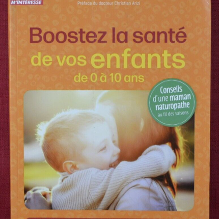 Boost your children's health from 0 to 10 years old - Christian Arizi - book