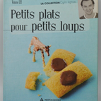 Little Dishes for Little Wolves - Volume 8 - Cyril Lignac - Book
