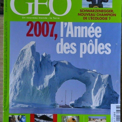 2007 l'année des pôles - geo - n°337 - revue - Geo magazine