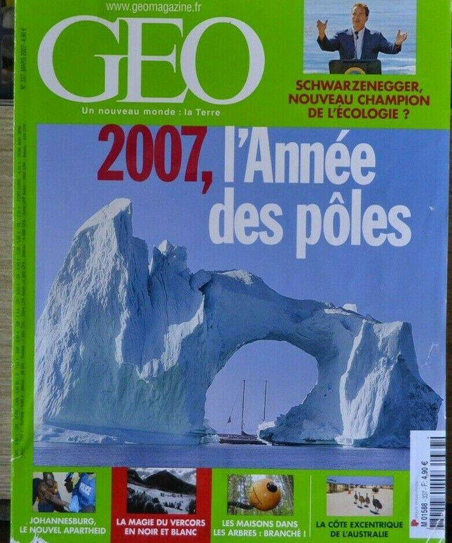 2007 l'année des pôles - geo - n°337 - revue - Geo magazine