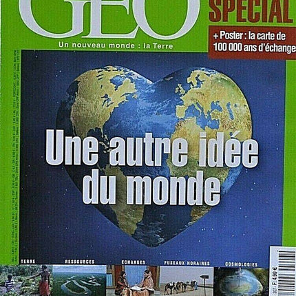 une autre idée du monde - geo - n°307 - revue - Geo magazine