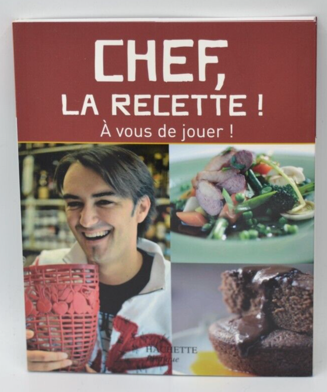 Chef, the recipe! It's your turn - Cyril Lignac - book