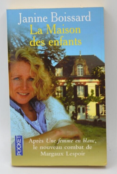 La Maison des enfants – Janine Boissard – roman contemporain drame social et émotion - livre