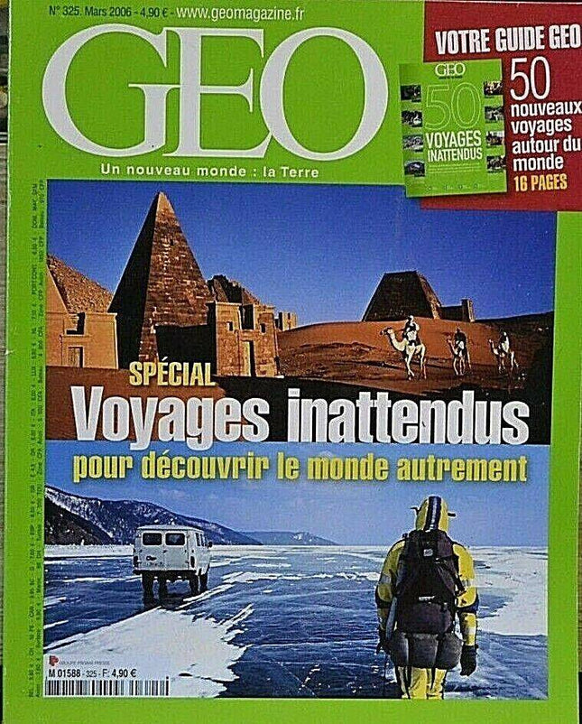 voyages inattendus - geo - n°325 - revue - Geo magazine