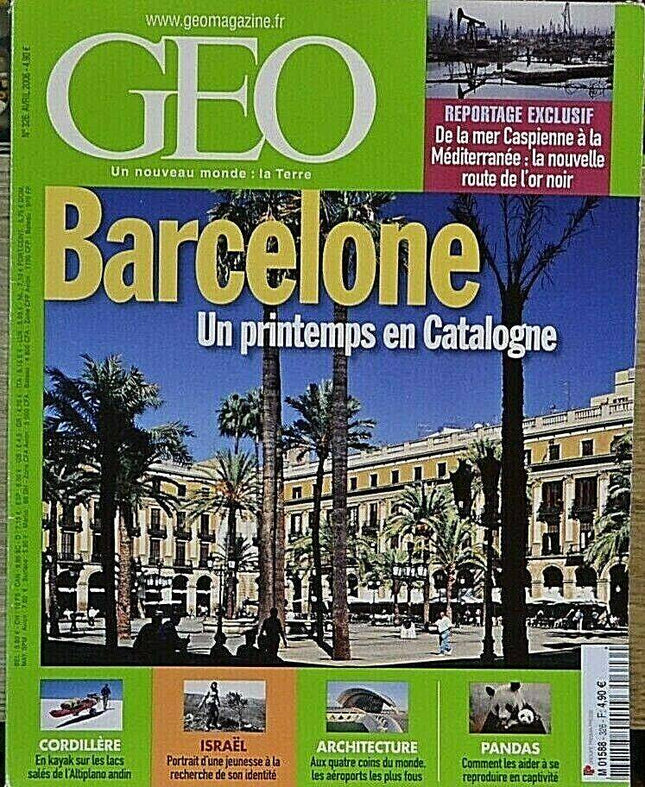 Barcelone - geo - n°326 - revue - Geo magazine