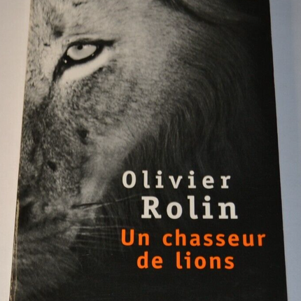Ein Löwenjäger - Olivier Rolin - Buch