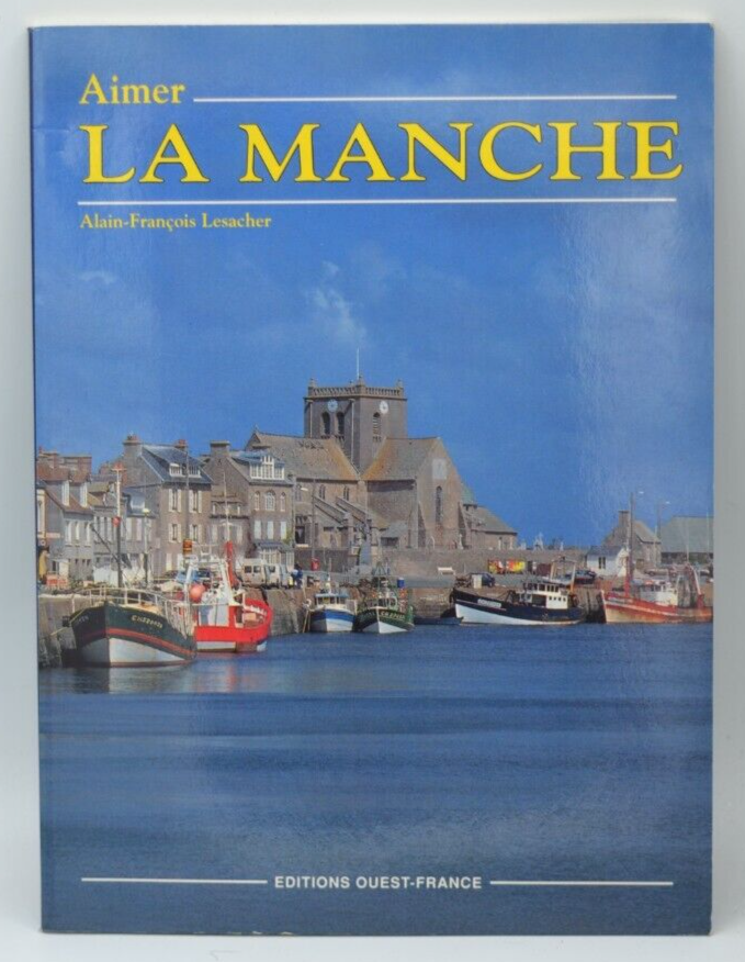Loving the Channel - Alain-François Lesacher - book