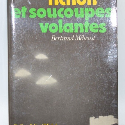 Science Fiction und fliegende Untertassen - Bertrand Méheust - Buch