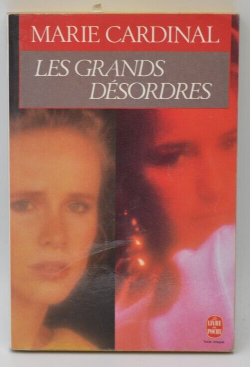 Les grands désordres - Marie Cardinal - livre