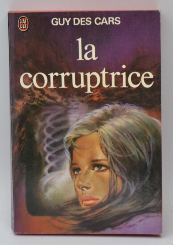 La corruptrice - Guy Des Cars - livre
