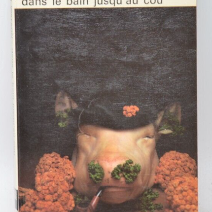 Dans le bain jusqu'au cou - Colin Watson - livre
