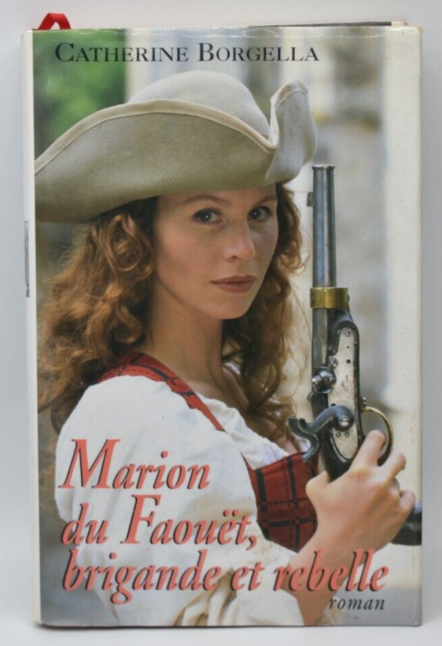 Marion du Faouët, Räuberin und Rebellin – Catherine Borgella – Buch