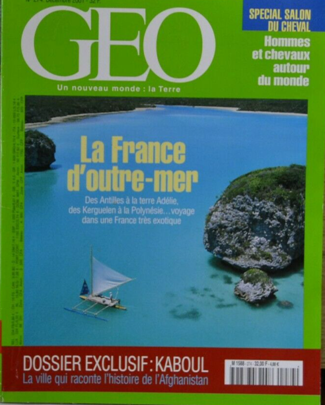 la France d'outre mer - geo - n°274 - revue - Geo magazine
