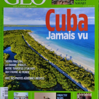 cuba jamais vu - geo - n°443 - revue - Geo magazine