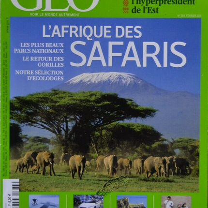 l'Afrique des safaris - geo - n°384 - revue - Geo magazine