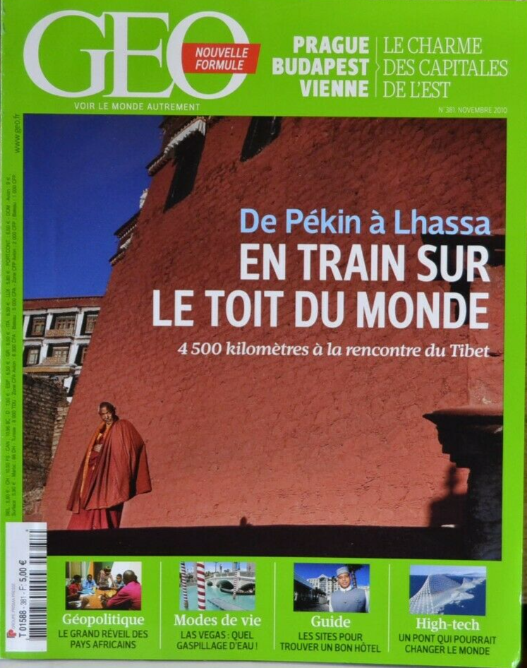 de pékin à Lhassa en train sur le toit du monde - geo - n°381 - revue - Geo magazine