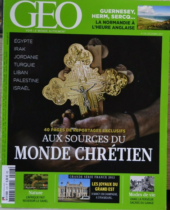 aux sources du monde chrétien - geo - n°418 - revue - Geo magazine