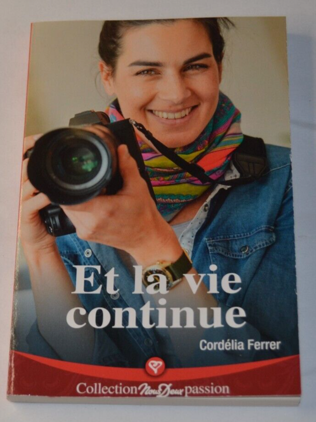And life goes on - Cordélia Ferrer - Nous Deux Collection - book