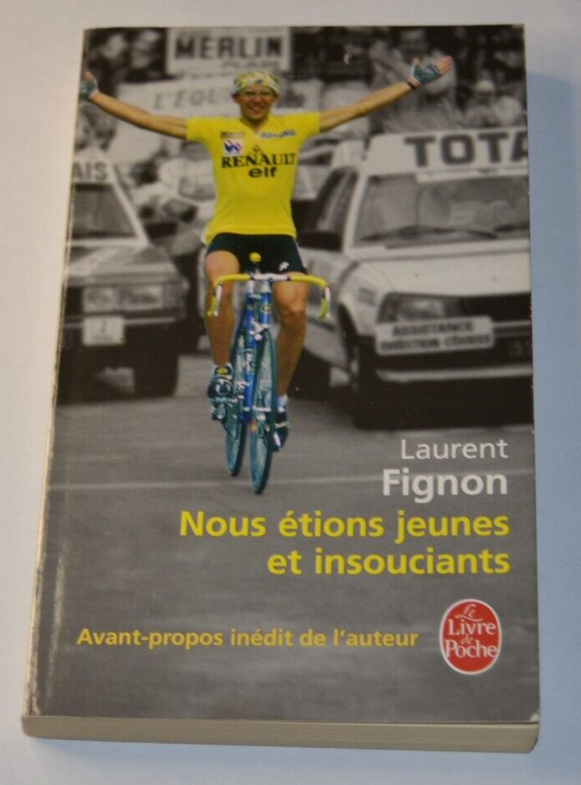 Wir waren jung und unbeschwert - Laurent Fignon - Buch