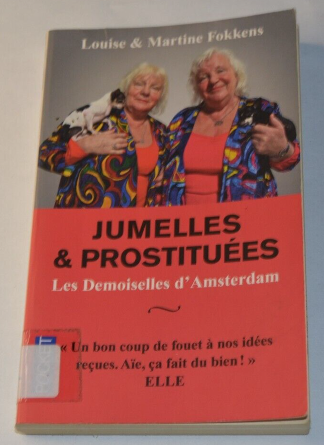 Jumelles et prostituées - Les demoiselles d'Amsterdam - L et M Fokkens - livre