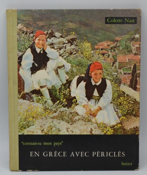 En Grèce avec Périclès - Connais-tu mon pays - Colette Nast - livre