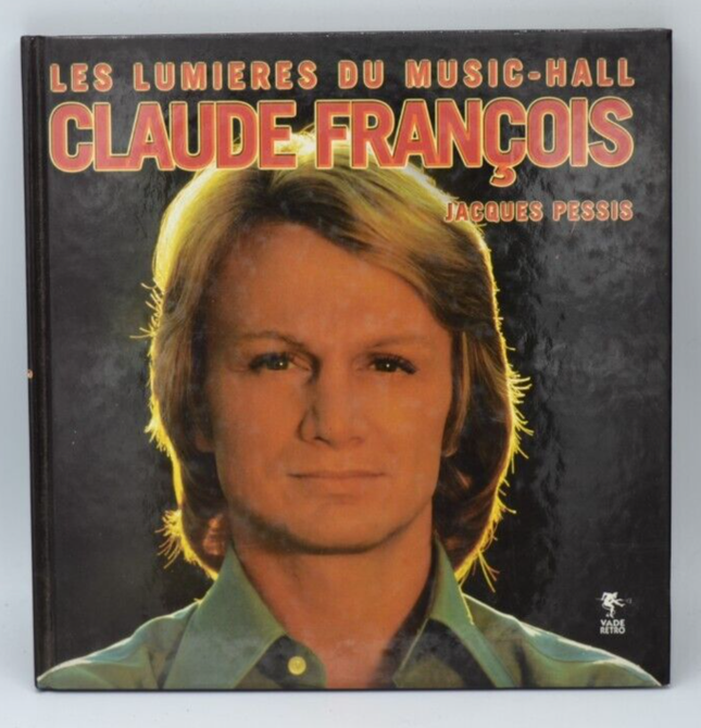 Claude François – Die Lichter der Music Hall – Jacques Pessis – Buch