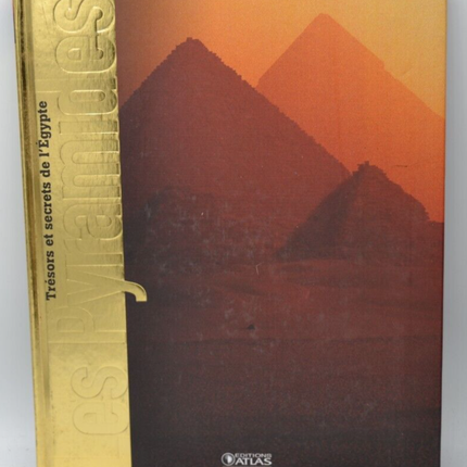 Die Pyramiden – Schätze und Geheimnisse Ägyptens – Buch