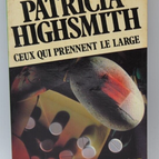 Ceux qui prennent le large - Patricia Highsmith - livre