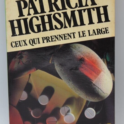 Ceux qui prennent le large - Patricia Highsmith - livre
